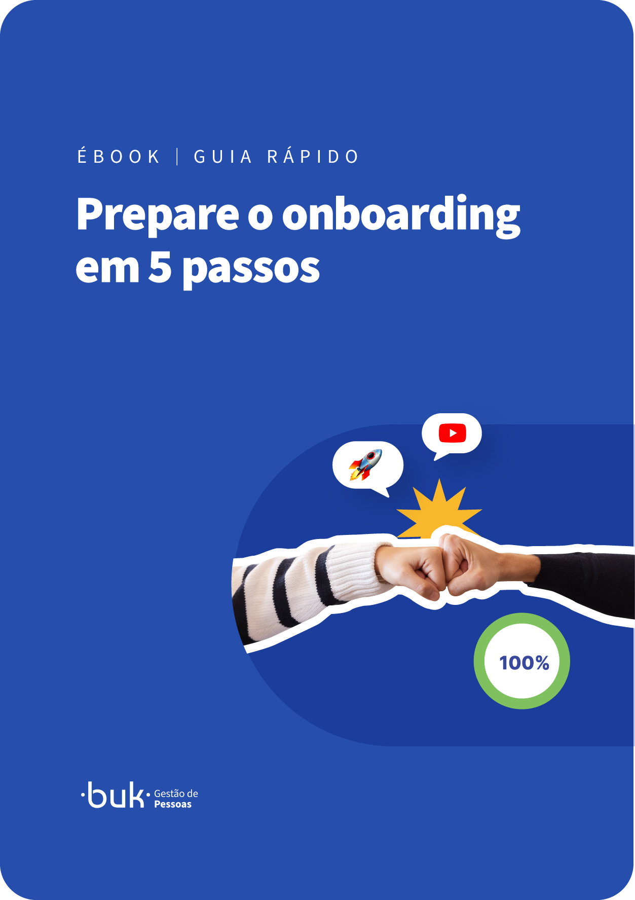 Capa do eBook “Prepare o onboarding em 5 passos”, com fundo azul, logo da Buk e imagem de duas mãos se cumprimentando com um toque de punhos, representando parceria e colaboração.